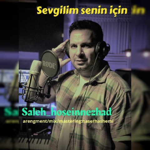 صالح حسین نژاد  سوگیلیم سنین ایچین